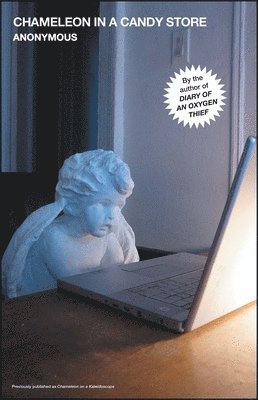 Anonymous - Chameleon in a Candy Store, Häftad
