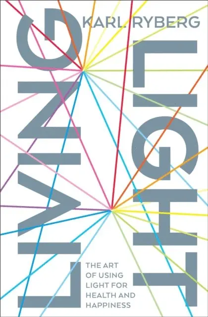 Karl Ryberg - Living Light, E-bok. Tillgänglighet: Lägg i varukorg