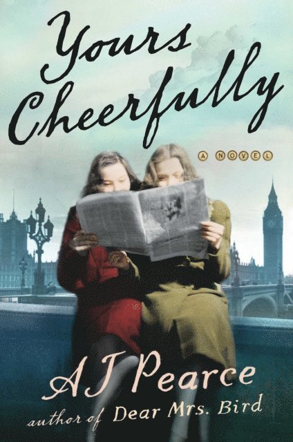 AJ Pearce - Yours Cheerfully, E-bok