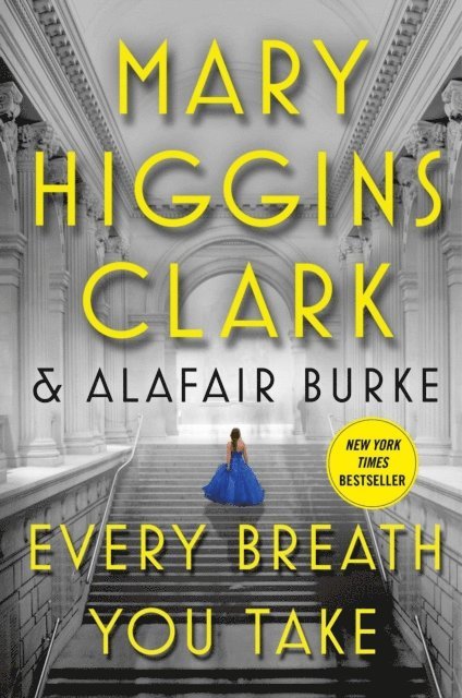 Alafair Burke, Mary Higgins Clark - Every Breath You Take, E-bok