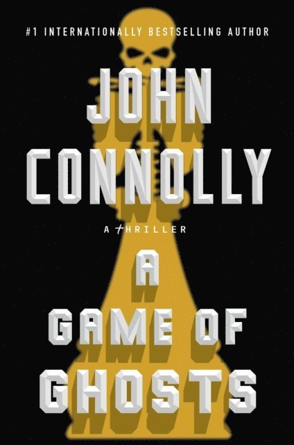 John Connolly - Game of Ghosts, E-bok