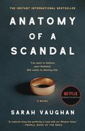 Anatomy of a Scandal