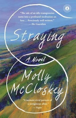 Molly McCloskey - Straying, Häftad