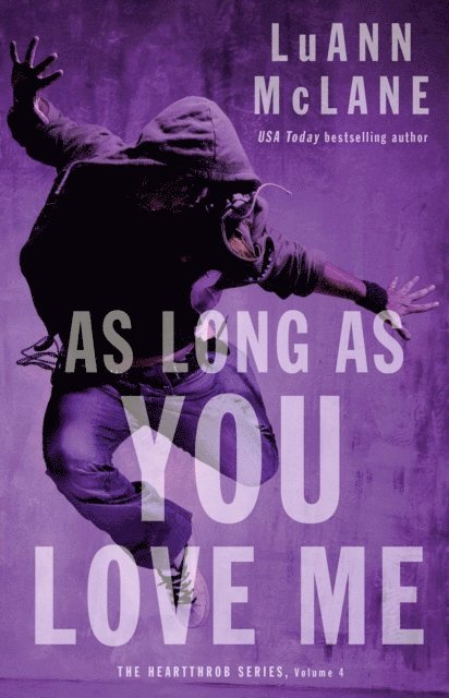 LuAnn McLane - As Long As You Love Me, E-bok