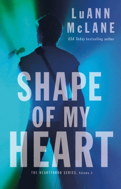 LuAnn McLane - Shape of My Heart, E-bok