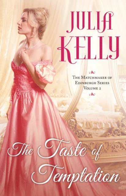 Julia Kelly - Taste of Temptation, E-bok