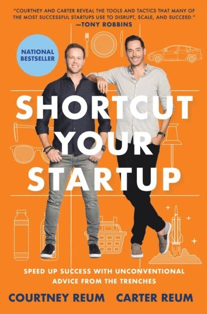 Carter Reum, Courtney Reum - Shortcut Your Startup, E-bok