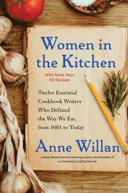 Anne Willan - Women in the Kitchen, E-bok