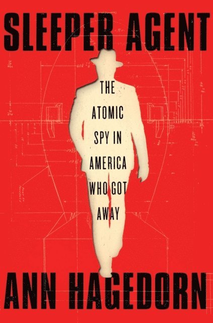 Ann Hagedorn - Sleeper Agent, E-bok