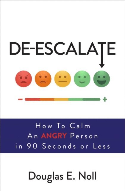 Douglas E. Noll - De-Escalate, E-bok