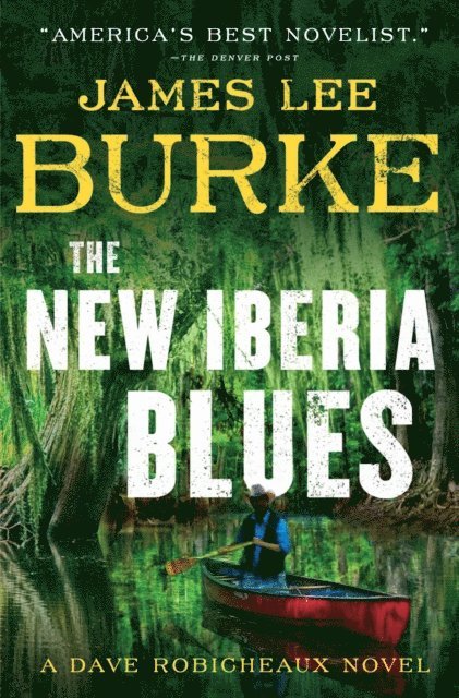 James Lee Burke - New Iberia Blues, E-bok