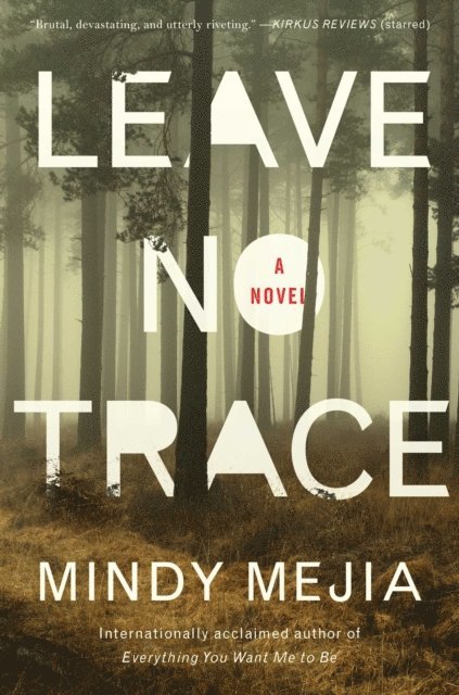 Mindy Mejia - Leave No Trace, E-bok