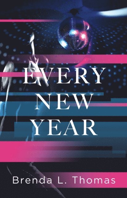 Brenda L. Thomas - Every New Year, E-bok