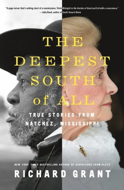Richard Grant - Deepest South of All, E-bok