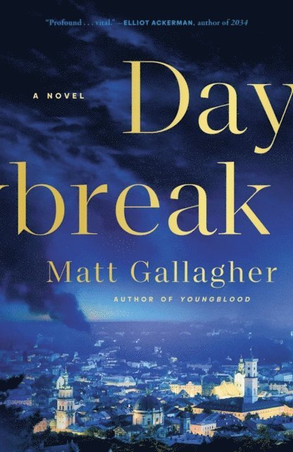 Matt Gallagher - Daybreak, E-bok