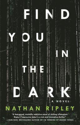 Nathan Ripley - Find You in the Dark, Häftad