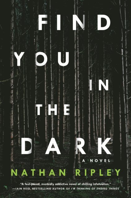 Nathan Ripley - Find You in the Dark, E-bok