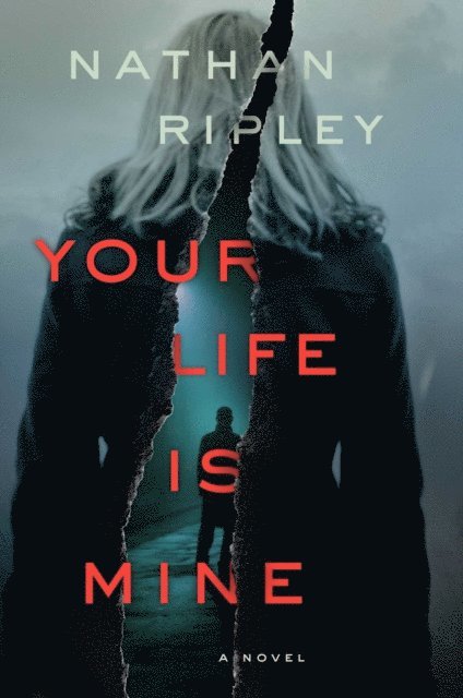 Nathan Ripley - Your Life Is Mine, E-bok