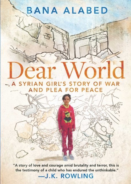 Bana Alabed - Dear World, E-bok