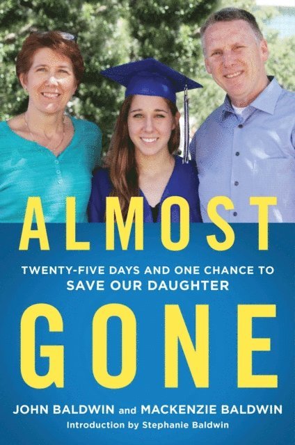 Mackenzie Baldwin, John Baldwin - Almost Gone, E-bok