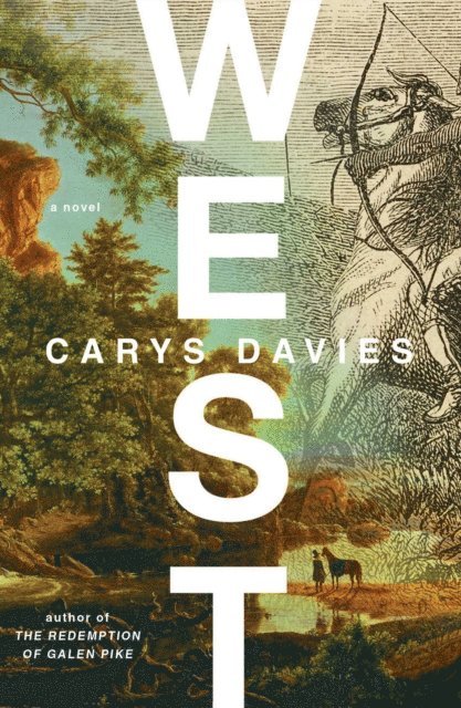 Carys Davies - West, E-bok