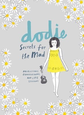 Dodie Clark - Secrets for the Mad, Häftad