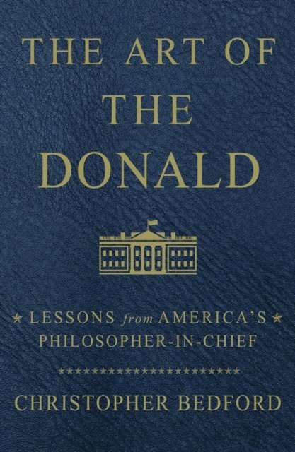 Christopher Bedford - Art of the Donald, E-bok