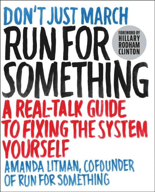 Amanda Litman - Run for Something, E-bok