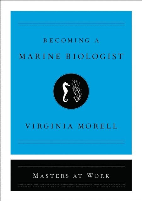 Virginia Morell - Becoming a Marine Biologist, E-bok