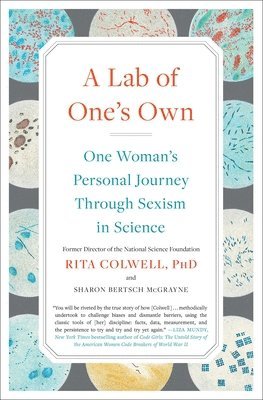 Rita Colwell, Sharon Bertsch McGrayne - Lab of One's Own, Häftad