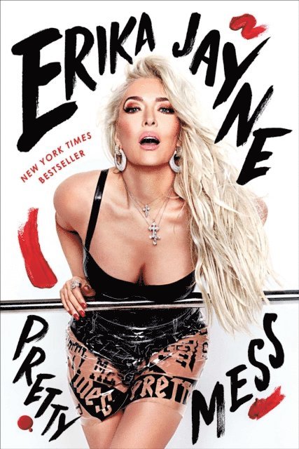 Erika Jayne - Pretty Mess, E-bok
