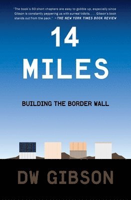 DW Gibson - 14 Miles, Häftad