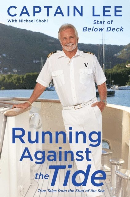 Captain Lee - Running Against the Tide, E-bok
