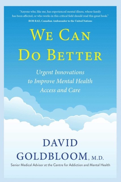 David Goldbloom - We Can Do Better, E-bok. Tillgänglighet: Lägg i varukorg