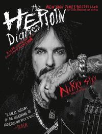 Heroin Diaries: Ten Year Anniversary Edition