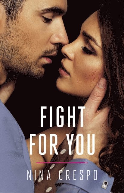 Nina Crespo - Fight for You, E-bok