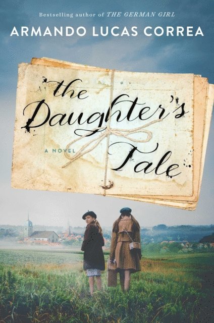 Armando Lucas Correa - Daughter's Tale, E-bok