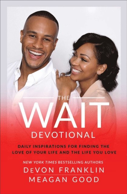 Meagan Good, DeVon Franklin - Wait Devotional, E-bok