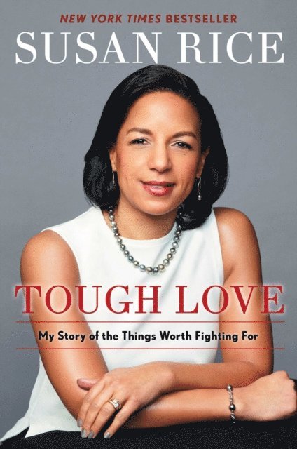 Susan Rice - Tough Love, E-bok