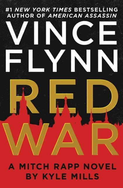 Kyle Mills, Vince Flynn - Red War, E-bok