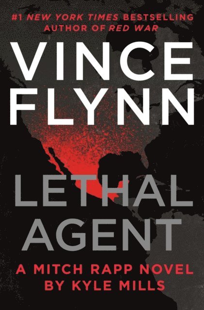 Kyle Mills, Vince Flynn - Lethal Agent, E-bok