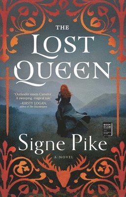 Signe Pike - The Lost Queen, Häftad