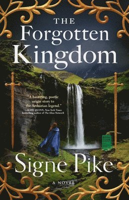 Signe Pike - The Forgotten Kingdom, Häftad