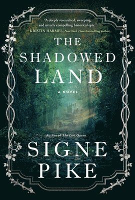 Signe Pike - The Shadowed Land, Inbunden