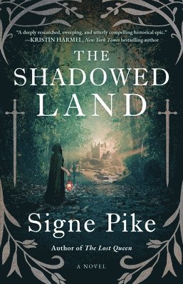 Signe Pike - The Shadowed Land, Häftad