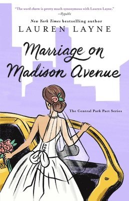 Lauren Layne - Marriage on Madison Avenue, Häftad