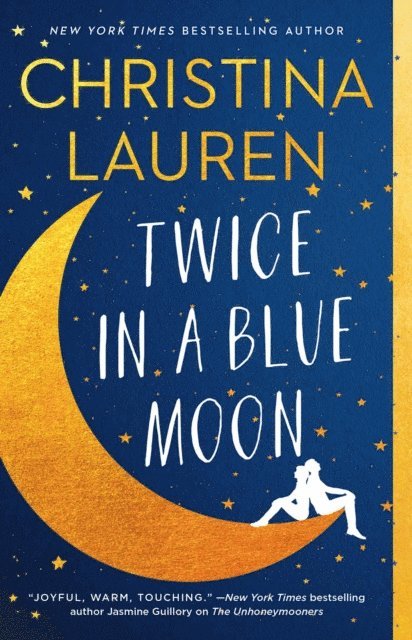 Christina Lauren - Twice in a Blue Moon, E-bok