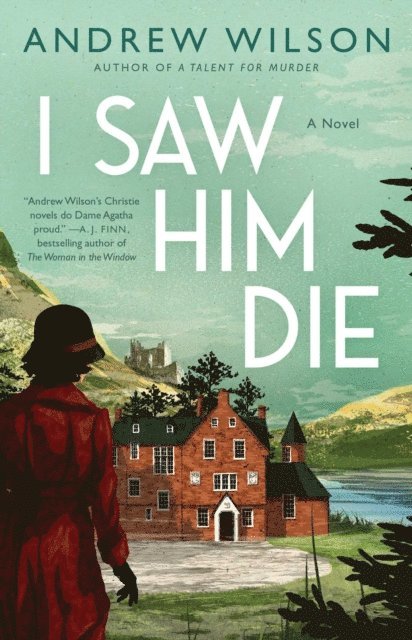 Andrew Wilson - I Saw Him Die, E-bok