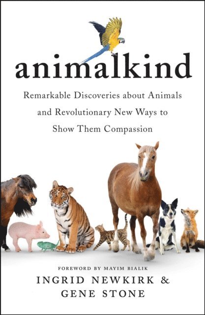 Gene Stone, Ingrid Newkirk - Animalkind, E-bok