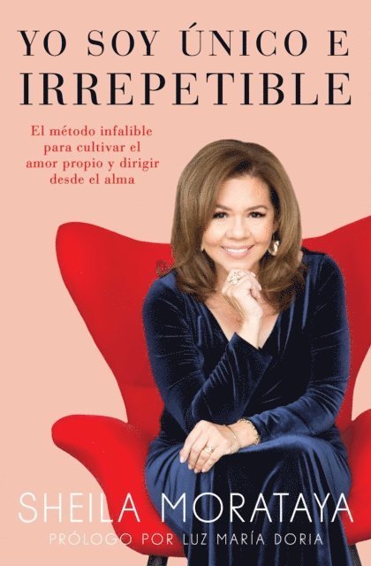 Sheila Morataya - Yo soy único e irrepetible, E-bok